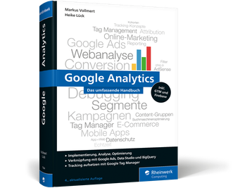 Google Analytics - Das umfassende Handbuch