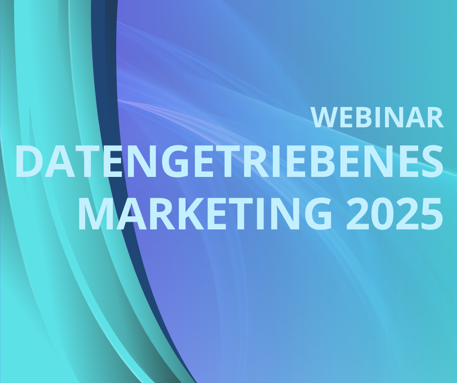 Datengetriebenes Marketing 2025 – Was du jetzt wissen musst