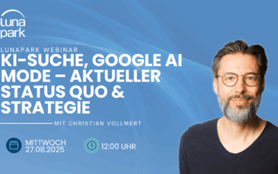 KI-Suche, Google AI Mode, SEO/GEO – Aktueller Status Quo und strategische Positionierung