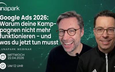 Google Ads 2026: Warum deine Kampagnen nicht mehr funktionieren – und was du jetzt tun musst